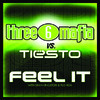 Feel It (Three 6 Mafia vs. Tiesto) [with Sean Kingston & Flo Rida] - Single, Three 6 Mafia