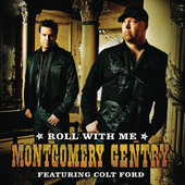 Roll With Me (feat. Colt Ford) - Single, Montgomery Gentry