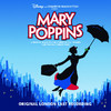Mary Poppins (Original London Cast Recording), Mary Poppins Original London Cast
