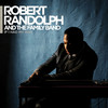 If I Had My Way - Single, Robert Randolph & The Family Band