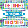 Back to Back - The Drifters and the Coasters (Re-Recorded Versions), The Coasters