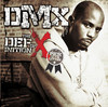 The Definition of X: Pick of the Litter, DMX