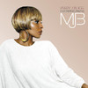 Growing Pains, Mary J. Blige
