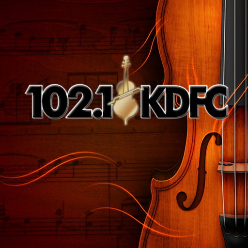 free 102.1 KDFC. CLASSICAL. AND THEN SOME. SAN FRANCISCO BAY AREA iphone app