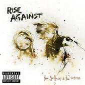 The Sufferer & the Witness, Rise Against