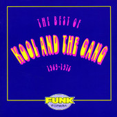 Funk Essentials: The Best of Kool and the Gang - 1969-1976, Kool & the Gang