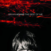 The Best of Me, Bryan Adams