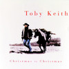 Christmas to Christmas, Toby Keith