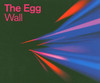 Wall - EP, The Egg