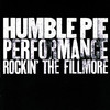 Performance - Rockin' the Fillmore (Live), Humble Pie