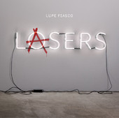 Lupe Fiasco Drops 'Lasers' - Download New Hip-hop  on iTunes