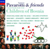 Pavarotti & Friends: Together for the Children of Bosnia, Luciano Pavarotti