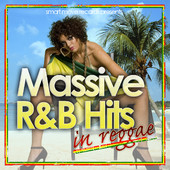 Massive R&B Hits In Reggae [R&B meets Reggae Lovers]
Various Artists
