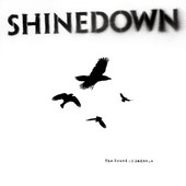 The Sound of Madness, Shinedown