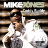 Cuddy Buddy (feat. Trey Songz, Twista & Lil Wayne) [Remix] - Single, Mike Jones