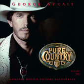 Pure Country (Soundtrack from the Motion Picture), George Strait
