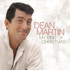 My Kind of Christmas, Dean Martin