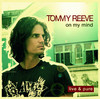 On My Mind - Live & Pure, Tommy Reeve