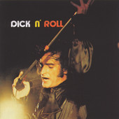 Dick'n'Roll, Dick Rivers