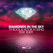 Diamonds in the Sky (feat. Rudy), TV Rock