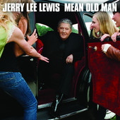 Mean Old Man, Jerry Lee Lewis