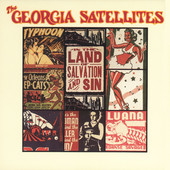 In the Land of Salvation and Sin, The Georgia Satellites