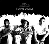 Haiku D'Etat, Haiku D'Etat