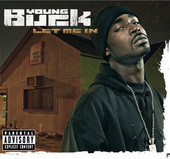 Let Me In - Single, Young Buck