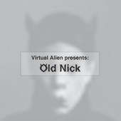 VA Presents Old Nick, Virtual Alien