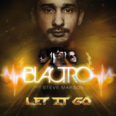 Blactro ft Steve Marson - Let It Go