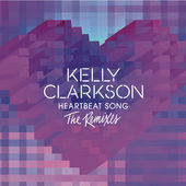 Kelly Clarkson - Heartbeat Song (Dave Aude Radio Mix)