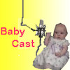 BabyCast