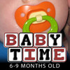 Baby Time: 6-9 Months Old