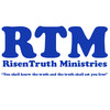 RisenTruth Ministries - Equipping the Saints in the Last Days