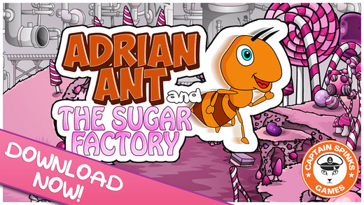 Adrian Ant And The Sugar Factory