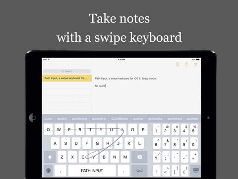 Path Input: A Swipe Keyboard for iPad