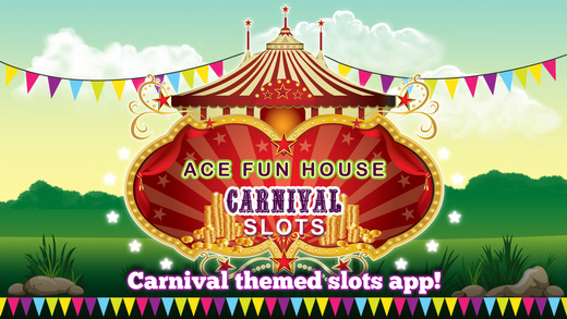 Ace Fun House Carnival Slots 777 PRO - Las Vegas Fruit Slot Machine Spin to Win