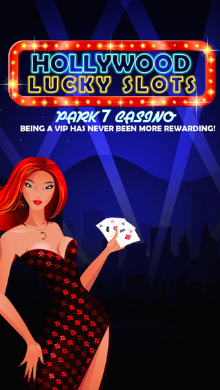 Hollywoood Lucky Slots - Park 7 Casino - Being a VIP has never been more rewarding