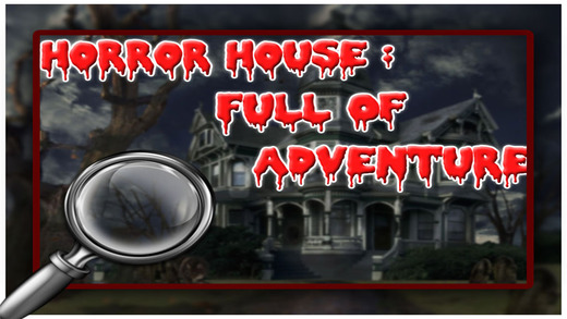 Horror House Full Of Adventure