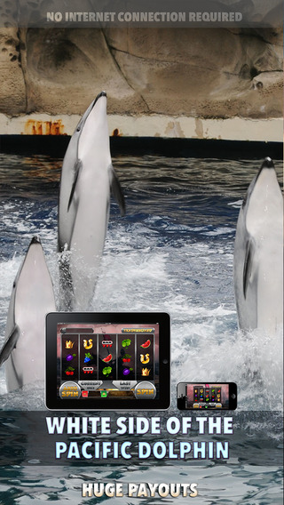 White side of the Pacific Dolphin Slots - FREE Slot Game Double Winnings with Old Las Vegas
