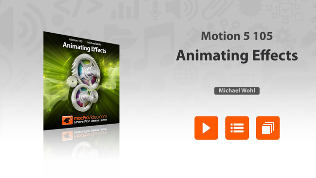 Course For Motion 5 105 - Animating Effects
