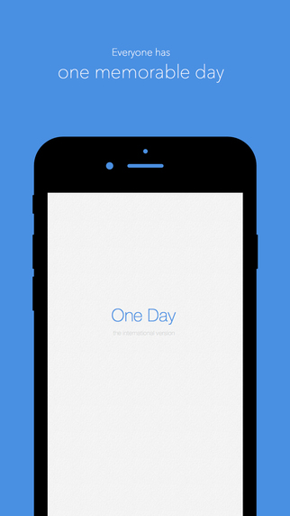 One Day - Everyone has one memorable day
