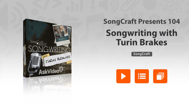 Songwriting with Turin Brakes