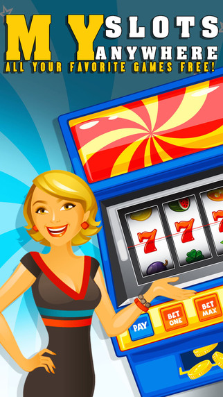 My Slots Anywhere Pro All your favorite games FREE