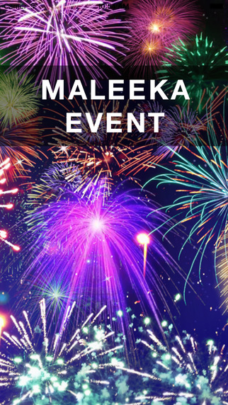 MALEEKA EVENT