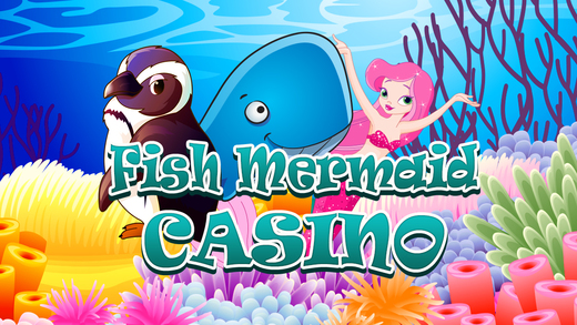 World of Big Fish Mermaid Slots Casino Plus Tournaments 21 Cards Free