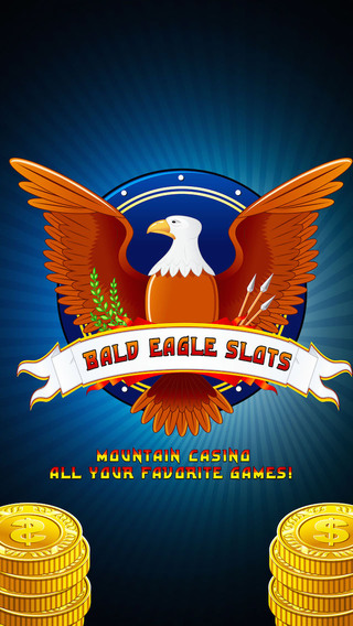 Bald Eagle Slots - Mountain Casino - All your favorite games