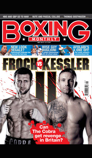 Boxing Monthly Magazine - The boxing magazine for fight fans around the world