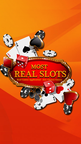Most Real Slots - Real Casino Application All chance games