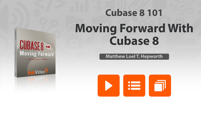 Course For Cubase 8 101 - Moving Forward With Cubase 8